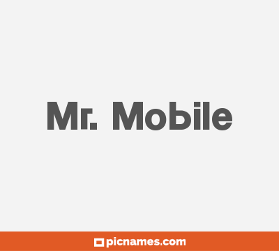 Mr. Mobile